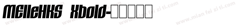 MEIIeHKS Xbold字体转换